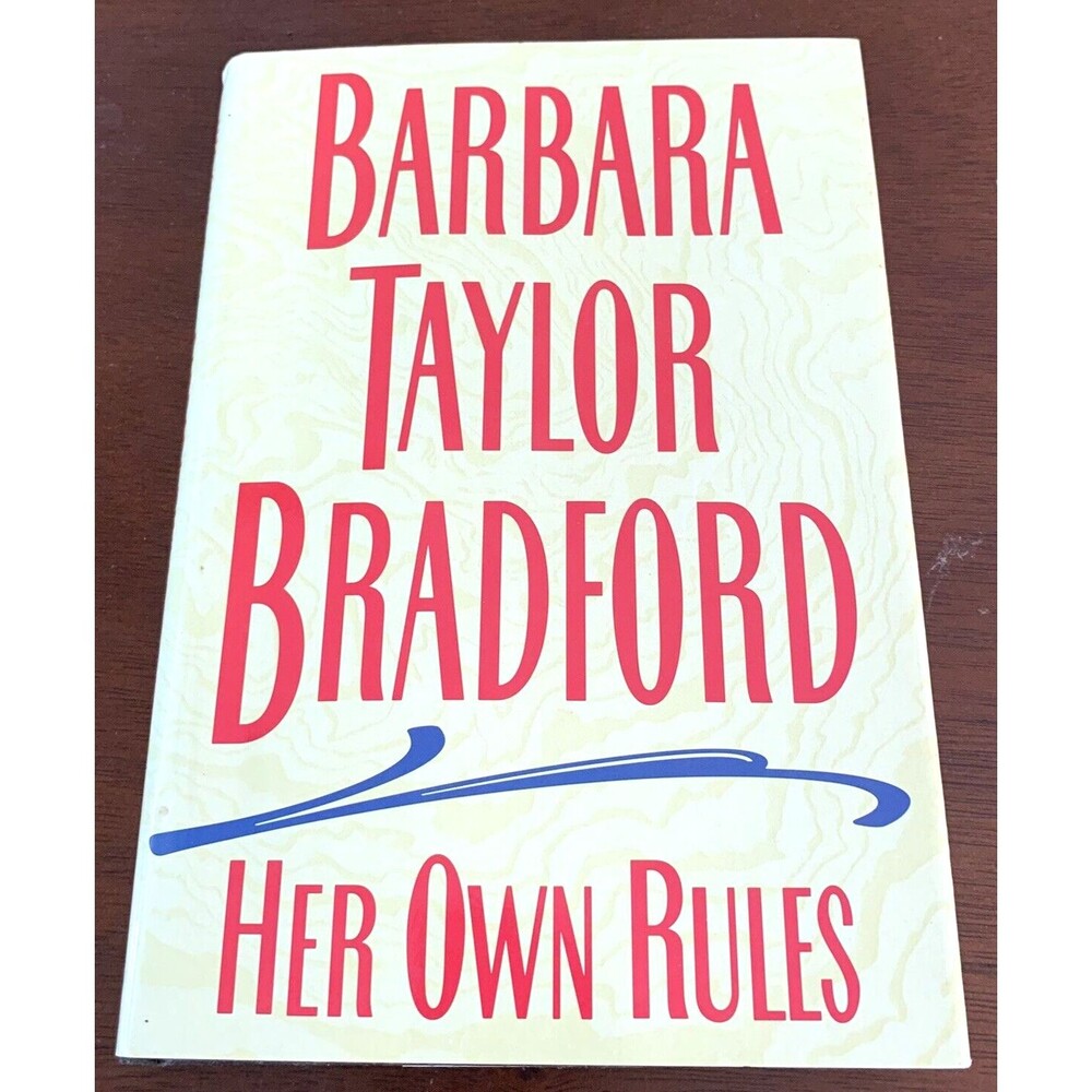 Her Own Rules by Barbara Taylor Bradford (Hardcover) 1996 Romance